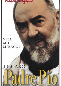 50652 247x346 - IL CASO PADRE PIO VITA MORTE MIRACOLI