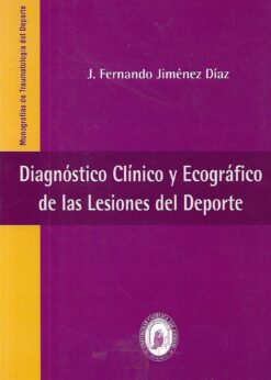 51821 247x346 - DIAGNOSTICO CLINICO Y ECOGRAFICO DE LAS LESIONES DEL DEPORTE