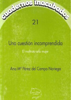 00387 247x346 - UNA CUESTION INCOMPRENDIDA EL MALTRATO A LA MUJER