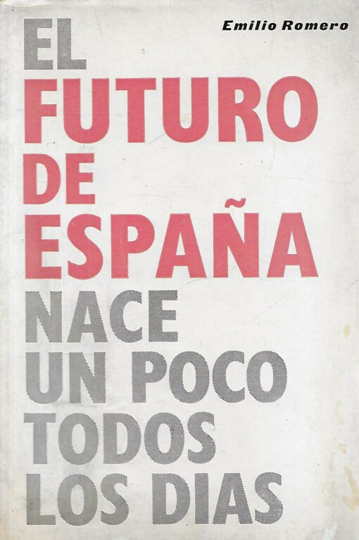 01453 510x767 - EL FUTURO DE ESPAÑA NACE UN POCO TODOS LOS DIAS