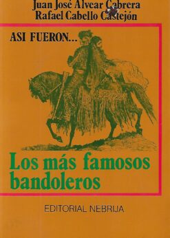 04516 247x346 - ASI FUERON LOS MAS FAMOSOS BANDOLEROS