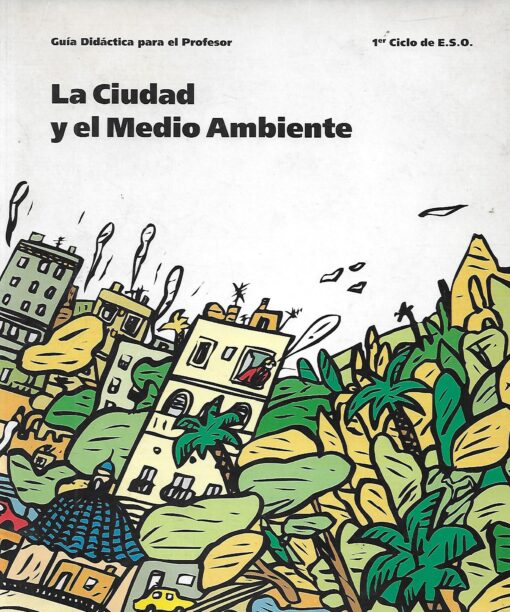 07647 510x612 - LA CIUDAD Y EL MEDIO AMBIENTE 1er CICLO E S O