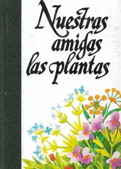 11147 247x346 - NUESTRAS AMIGAS LAS PLANTAS VOL III