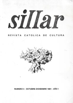 16132 247x346 - SILLAR REVISTA CATOLICA DE CULTURA NUM 4 OCTUBRE A DICIEMBRE 1981