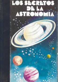 38844 247x346 - LOS SECRETOS DE LA ASTRONOMIA 3 NACIMIENTO Y VIDA DEL UNIVERSO