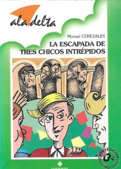 46923 247x346 - LA ESCAPADA DE TRES CHICOS INTREPIDOS