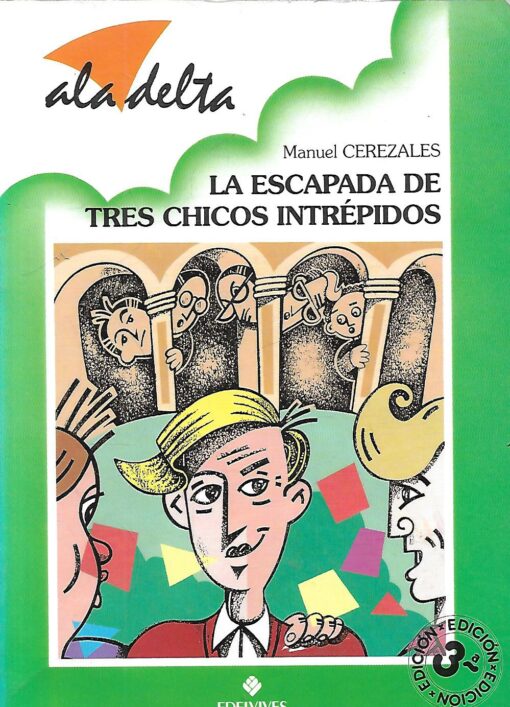 46923 510x707 - LA ESCAPADA DE TRES CHICOS INTREPIDOS