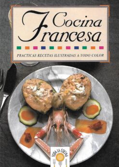 90006 247x346 - COCINA FRANCESA PRACTICAS RECETAS ILUSTRADAS A TODO COLOR