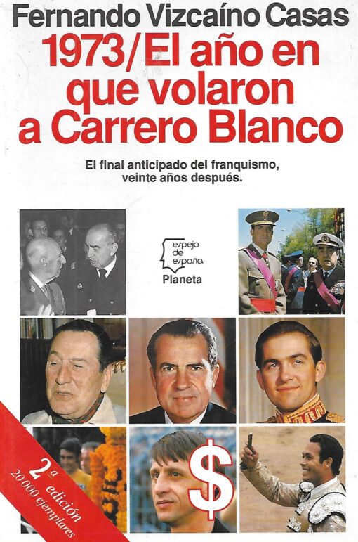 16902 510x771 - 1973 EL AÑO EN QUE VOLARON A CARRERO BLANCO