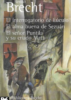 28206 247x346 - EL INTERROGATORIO DE LUCULO EL ALMA BUENA DE SEZUAN EL SEÑOR PUNTILA Y SU CRIADO MATTI