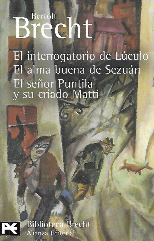 28206 510x796 - EL INTERROGATORIO DE LUCULO EL ALMA BUENA DE SEZUAN EL SEÑOR PUNTILA Y SU CRIADO MATTI