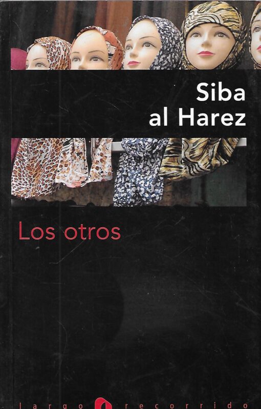 46569 510x799 - LOS OTROS SIBA AL HAREZ