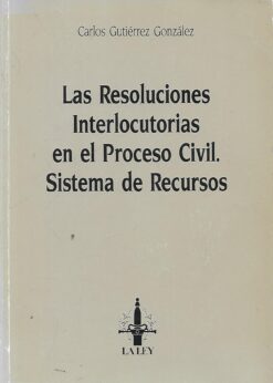 48138 247x346 - LAS RESOLUCIOPNES INTERLOCUTORIAS EN EL PROCESO CIVIL SISTEMAS DE RECURSOS