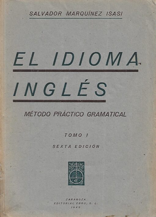 05405 510x711 - EL IDIOMA INGLES METODO PRACTICO GRAMATICAL TOMO I