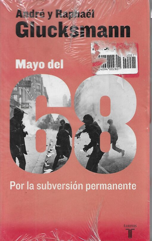 06405 510x810 - MAYO DEL 68 POR LA SUBVERSION PERMANENTE