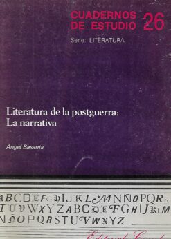 10965 247x346 - CUADERNOS DE ESTUDIO NUM 26 LITERATURA DE LA POSTGUERRA LA NARRATIVA