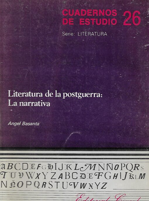 10965 510x689 - CUADERNOS DE ESTUDIO NUM 26 LITERATURA DE LA POSTGUERRA LA NARRATIVA