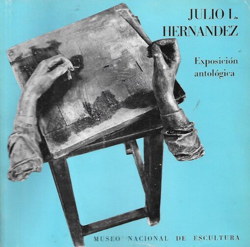 42688 510x503 - JULIO L HERNANDEZ EXPOSICION ANTOLOGICA