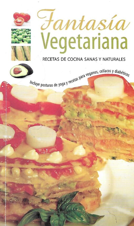 46082 510x859 - FANTASIA VEGETARIANA RECETAS DE COCINA SANAS Y NATURALES