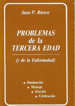 46510 247x346 - PROBLEMAS DE LA TERCERA EDAD Y DE LA ENFERMEDAD