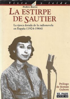 48072 247x346 - LA ESTIRPE DE SAUTIER LA EPOCA DORADA DE LA RADIONOVELA EN ESPAÑA ( 1924-1964 )