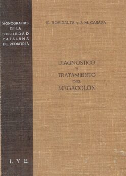 05742 247x346 - DIAGNOSTICO Y TRATAMIENTO DEL MEGACOLON IDIOPATICO SECUNDARIO Y AGANGLIONICO O ENFERMEDAD DE HIRSCHSPRUNG MONOGRAFIAS DE LA SOCIEDAD CATALANA DE PEDIATRIA