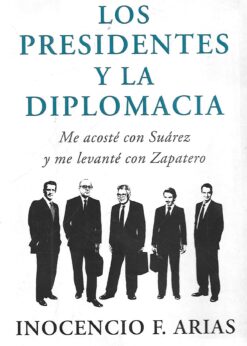 22068 247x346 - LOS PRESIDENTES Y LA DIPLOMACIA