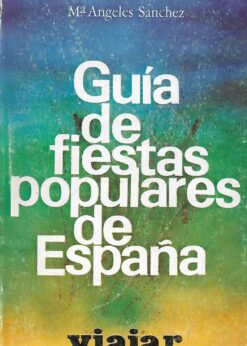 33301 247x346 - GUIA DE FIESTAS POPULARES DE ESPAÑA VIAJAR