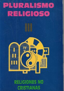 36910 247x346 - PLURALISMO RELIGIOSO III RELIGIONES NO CRISTIANAS