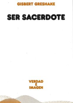 45747 247x346 - SER SACERDOTE TEOLOGIA Y ESPIRITUALIDAD DEL MINISTERIO SACERDOTAL