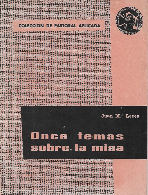 12018 1 510x670 - ONCE TEMAS SOBRE LA MISA