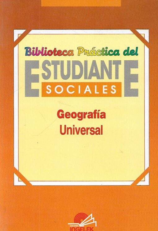 15009 510x746 - SOCIALES GEOGRAFIA UNIVERSAL BILIOTECA PRACTICA DEL ESTUDIANTE