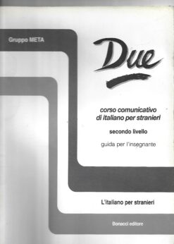 24561 247x346 - DUE CORSO COMUNICATIVO DI ITALIANO PER STRANIERI SECONDO LIVELLO GUIDA PER L INSEGNANTE