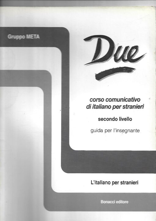 24561 510x721 - DUE CORSO COMUNICATIVO DI ITALIANO PER STRANIERI SECONDO LIVELLO GUIDA PER L INSEGNANTE