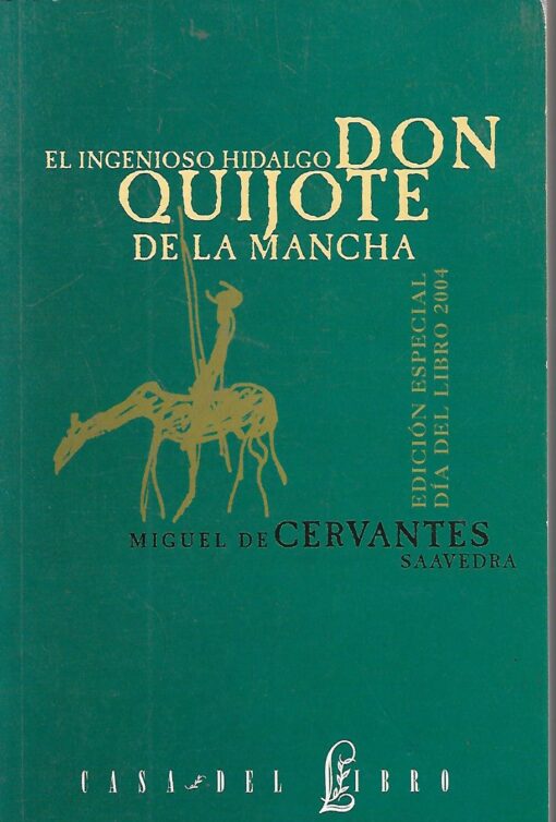 50775 510x754 - DON QUIJOTE DE LA MANCHA EDICION ESPECIAL DIA DEL LIBRO 2004