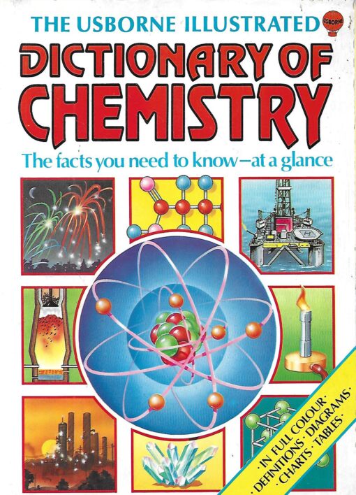 03470 510x708 - THE USBORNE ILLUSTRATRD DICTIONARY OF CHEMISTRY