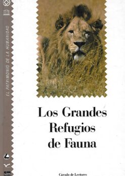 14653 247x346 - LOS GRANDES REFUGIOS DE FAUNA (EL PATRIMONIO DE LA HUMANIDAD TOMO 3)