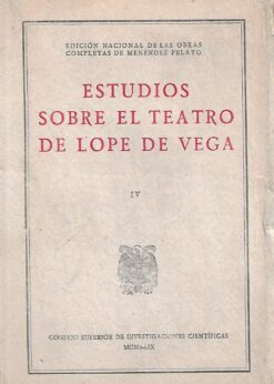 36506 247x346 - ESTUDIOS SOBRE EL TEATRO DE LOPE DE VEGA IV EDICION NACIONAL DE LAS OBRAS COMPLETAS DE MENENDEZ PELAYO