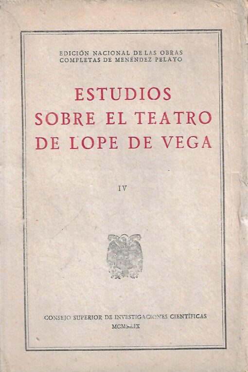 36506 510x764 - ESTUDIOS SOBRE EL TEATRO DE LOPE DE VEGA IV EDICION NACIONAL DE LAS OBRAS COMPLETAS DE MENENDEZ PELAYO