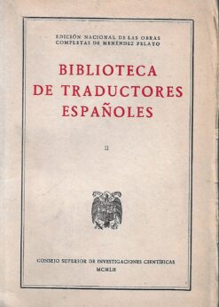 40355 247x346 - BIBLIOTECA DE TRADUCTORES ESPAÑOLES II (DOMENECH-LLODRA) EDICION NACIONAL DE LAS OBRAS COMPLETAS DE MENENDEZ PELAYO