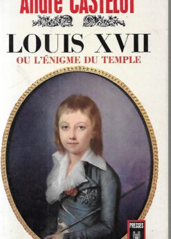 41992 247x346 - LOUIS XVII OU L ENIGME DU TEMPLE