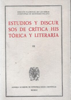 43518 247x346 - ESTUDIOS Y DISCURSOS DE CRITICA HISTORICA Y LITERARIA III TEATRO LOPE TIRSO CALDERON EDICION NACIONAL DE LAS OBRAS COMPLETAS DE MENENDEZ PELAYO