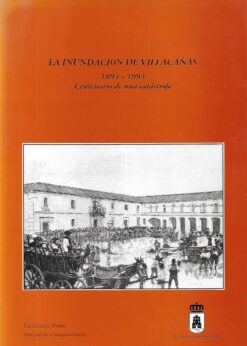 49056 247x346 - LA INUNDACION DE VILLACAÑAS 1893-1993 CENTENARIO DE UNA CATASTROFE