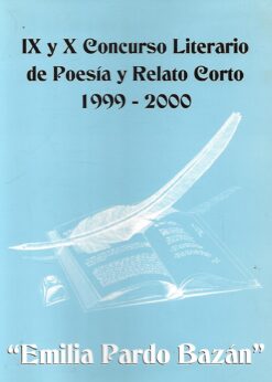 09528 247x346 - CONCURSO LITERARIO DE POESIA Y RELATO CORTO IX Y X 1999-2000 EMILIA PARDO BAZAN