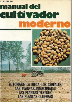 43169 247x346 - MANUAL DEL CULTIVADOR MODERNO EL FORRAJE LA SIEGA LOS CEREALES