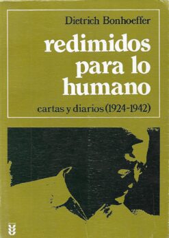 48438 247x346 - REDIMIDOS PARA LO HUMANO CARTAS Y DIARIOS 1924-1942