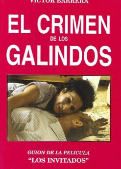 48624 247x346 - EL CRIMEN DE LOS GALINDOS GUION DE LA PELICULA LOS INVITADOS