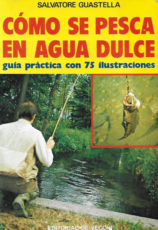 51377 510x743 - COMO SE PESCA EN AGUA DULCE GUIA PRACTICA