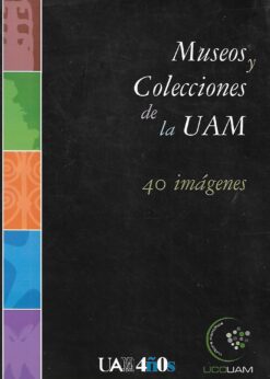 51736 247x346 - MUSEOS Y COLECCIONES DE LA UAM 40 IMAGENES