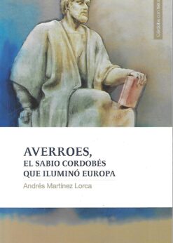 10055 247x346 - AVERROES EL SABIO CORDOBES QUE ILUMINO EUROPA